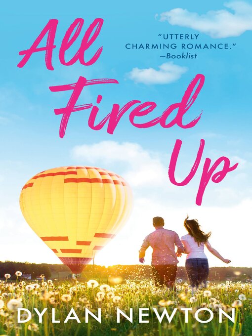 Title details for All Fired Up by Dylan Newton - Available